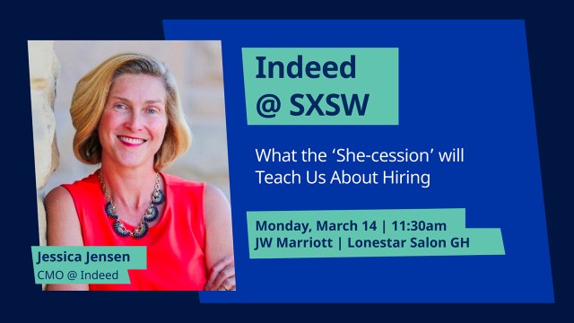 What The ‘She-cession’ Will Teach Us About Hiring” By Indeed